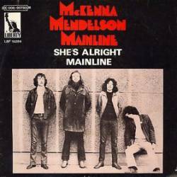 McKenna Mendelson Mainline : She's Alright - Mainline